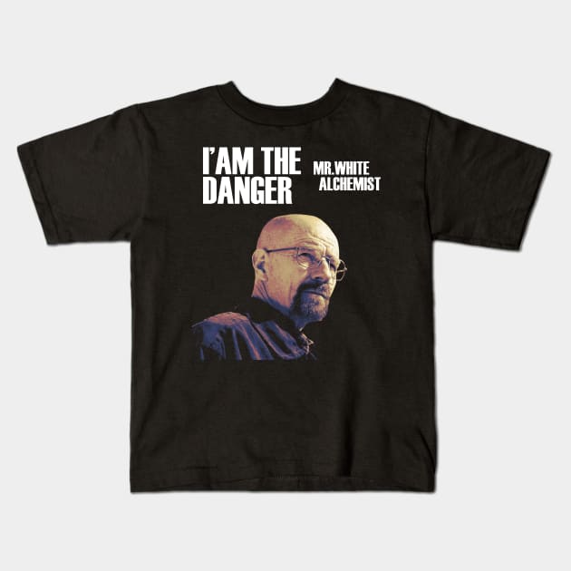 Im The Danger - Mr White Kids T-Shirt by Joker Keder